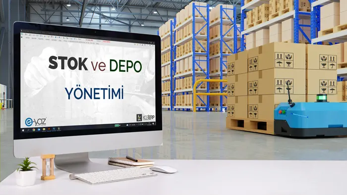 Stok ve Depo Yönetimi