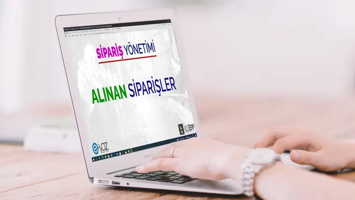 Alınan Siparişler