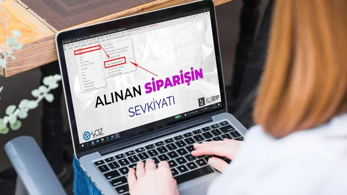 Sipariş Yönetimi Yazılımı | Alınan Siparişin Sevkiyatı